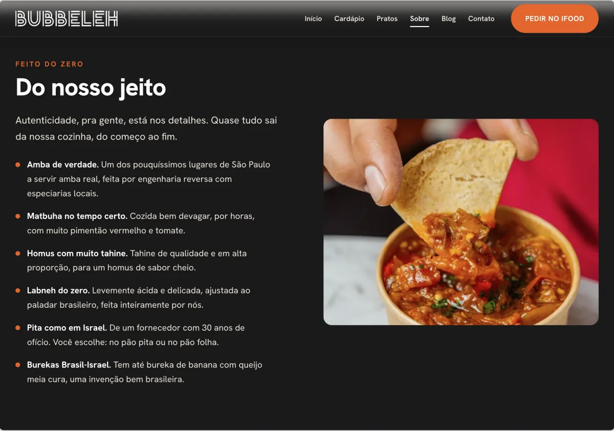 A dark section, Do nosso jeito, listing how each item is made from scratch next to a photo of a pita chip dipped in matbucha.